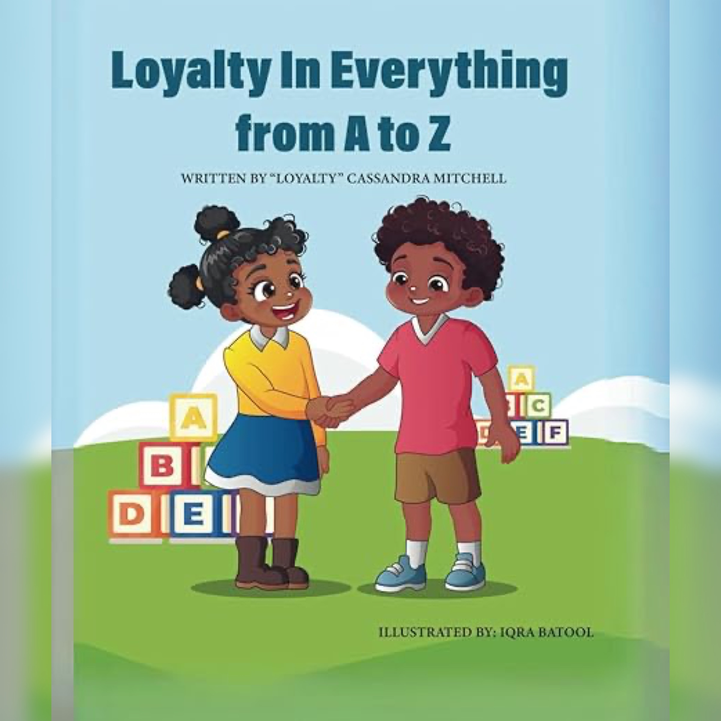 Loyalty is Everything: A to Z Children's Book