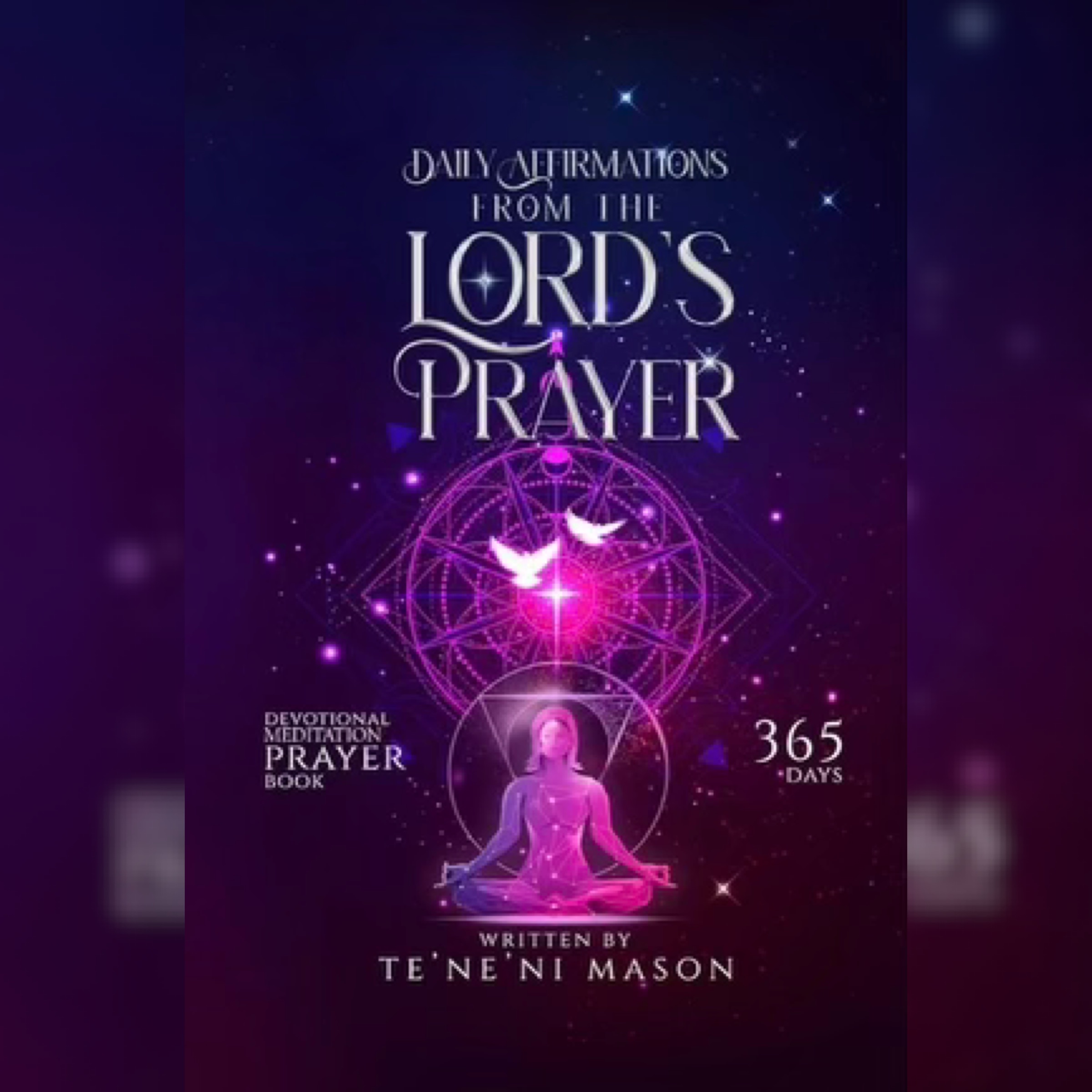 Daily Affirmations From The Lord‘s Prayer 365 Days